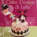 Cake design di Lalla - immagine 1